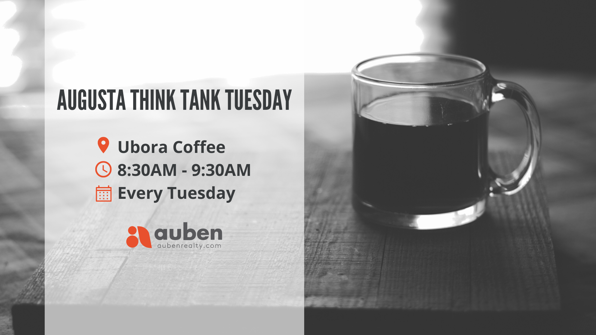 Augusta Think Tank Tuesday meets 8:30-9:30am every Tuesday at Ubora Coffee.